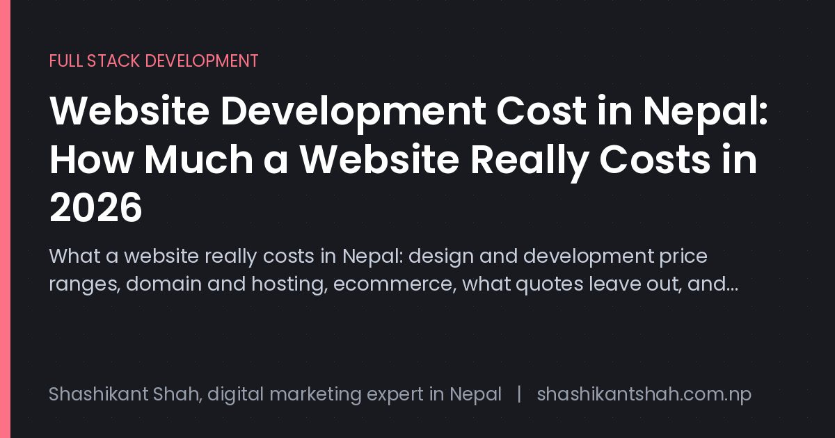 Website development cost tiers for businesses in Nepal in 2026