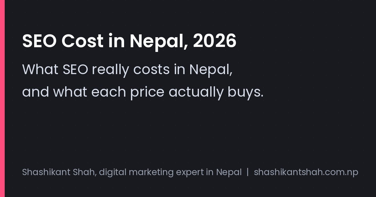 SEO cost in Nepal in 2026: price bands and what each buys